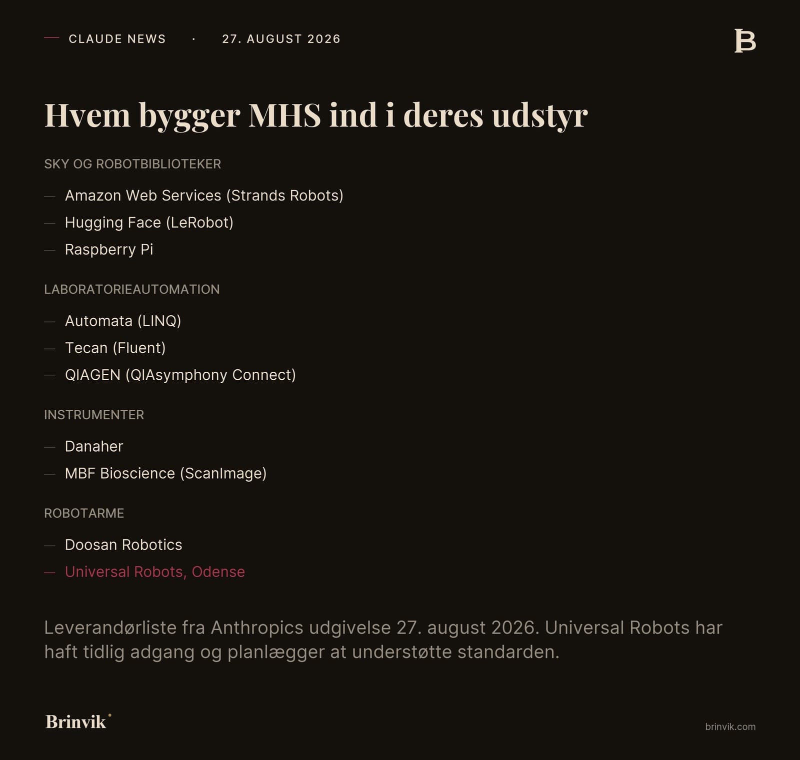 Liste over leverandører der bygger MHS ind i deres udstyr, grupperet i sky og robotbiblioteker, laboratorieautomation, instrumenter og robotarme. Universal Robots i Odense er fremhævet med rødt nederst under robotarme.